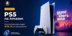 PS5 na Amazon com GTA VI e ofertas especiais