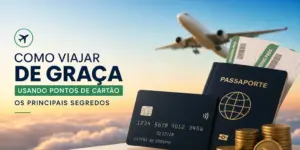 Passaporte, passagens e cartão de crédito com tema de viagem de graça 2026