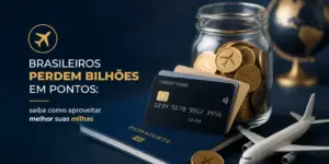 Passaporte brasileiro com cartão de crédito e moedas de milhas