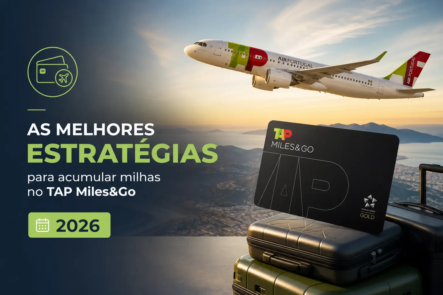 Avião TAP Portugal com malas e cartão TAP Miles&Go 2026
