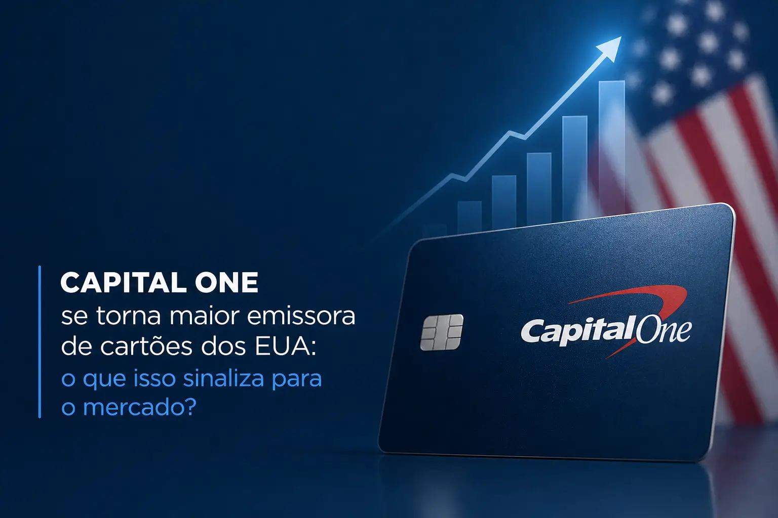 Capital One cartão com gráfico crescente e bandeira americana